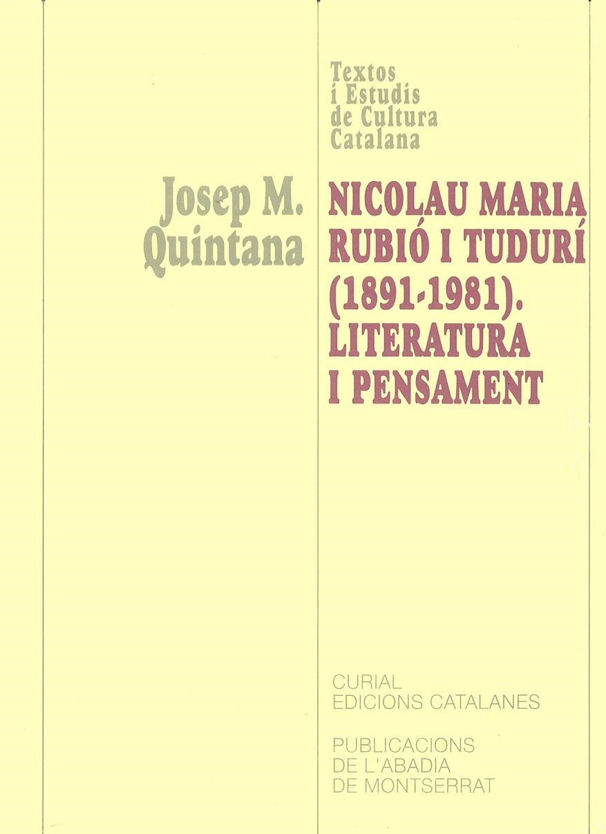 Nicolau Maria Rubió i Tudurí(1891-1981). Literatura i pensament | 9788484153634 | Quintana, Josep M. | Llibres.cat | Llibreria online en català | La Impossible Llibreters Barcelona