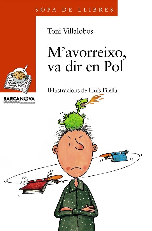 M'avorreixo, va dir en Pol | 9788448911416 | Villalobos, Toni | Llibres.cat | Llibreria online en català | La Impossible Llibreters Barcelona