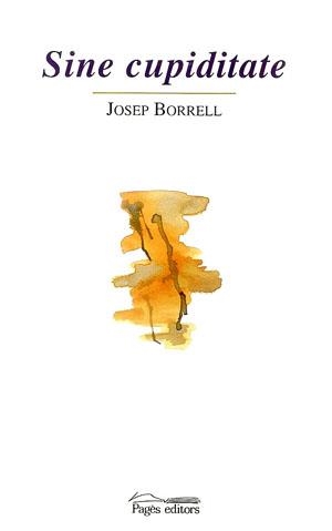 Sine cupiditate | 9788479358822 | Borrell i Figuera, Josep | Llibres.cat | Llibreria online en català | La Impossible Llibreters Barcelona