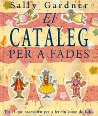 CATALEG PER A FADES, EL | 9788484880233 | GARDNER, SALLY | Llibres.cat | Llibreria online en català | La Impossible Llibreters Barcelona