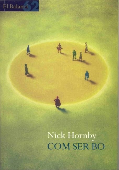 Com ser bo | 9788429750423 | Hornby, Nick | Llibres.cat | Llibreria online en català | La Impossible Llibreters Barcelona