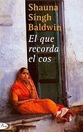 El que recorda el cos | 9788484373124 | Singh Baldwin, Shauna | Llibres.cat | Llibreria online en català | La Impossible Llibreters Barcelona