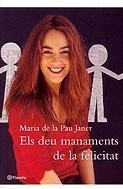 Els deu manaments de la felicitat | 9788497080880 | Janer i Mulet, Maria de la Pau | Llibres.cat | Llibreria online en català | La Impossible Llibreters Barcelona