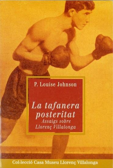 La tafanera posteritat. Assaigs sobre Llorenç Villalonga | 9788484153863 | Johnson, P. Louise | Llibres.cat | Llibreria online en català | La Impossible Llibreters Barcelona