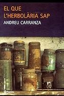 El que l'herbolària sap | 9788497080965 | Carranza i Font, Andreu | Llibres.cat | Llibreria online en català | La Impossible Llibreters Barcelona