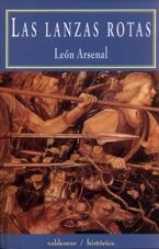 LANZAS ROTAS, LAS | 9788477023968 | ARSENAL, LEON | Llibres.cat | Llibreria online en català | La Impossible Llibreters Barcelona