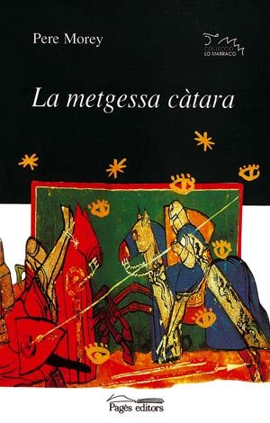 La metgessa càtara | 9788479359300 | Morey i Servera, Pere | Llibres.cat | Llibreria online en català | La Impossible Llibreters Barcelona