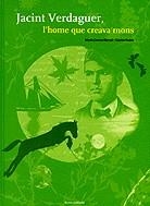 Jacint Verdaguer, l'home que creava mons | 9788476024430 | Bernal, M.C. ; Rubio, Carme | Llibres.cat | Llibreria online en català | La Impossible Llibreters Barcelona