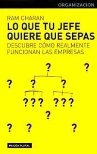 LO QUE TU JEFE QUIERE QUE SEPAS | 9788449312557 | CHARAN, RAM | Llibres.cat | Llibreria online en català | La Impossible Llibreters Barcelona