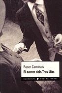 El carrer dels Tres Llits | 9788401386107 | Caminals, Roser | Llibres.cat | Llibreria online en català | La Impossible Llibreters Barcelona