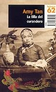 La filla del curandero | 9788429750829 | Tan, Amy | Llibres.cat | Llibreria online en català | La Impossible Llibreters Barcelona