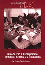 Introducció a l'etnopoètica. Teoria i formes del folklore en la cultura catalana | 9788495684745 | Oriol i Carazo, Carme | Llibres.cat | Llibreria online en català | La Impossible Llibreters Barcelona