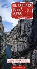 El Pallars Jussà a peu. 15 recorreguts fascinants per la comarca | 9788495684721 | Creus, Jordi ; Gasa i Capdevila, Josep R. | Llibres.cat | Llibreria online en català | La Impossible Llibreters Barcelona