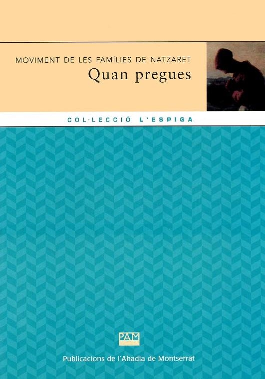 Quan pregues | 9788484155218 | Moviments de les famílies de Natzaret | Llibres.cat | Llibreria online en català | La Impossible Llibreters Barcelona