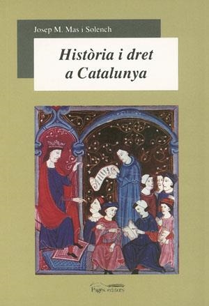 Història i dret a Catalunya | 9788497790499 | Mas i Solench, Josep M. | Llibres.cat | Llibreria online en català | La Impossible Llibreters Barcelona