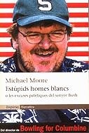 Estúpids homes blancs o les excuses | 9788475969039 | Moore, Michael | Llibres.cat | Llibreria online en català | La Impossible Llibreters Barcelona