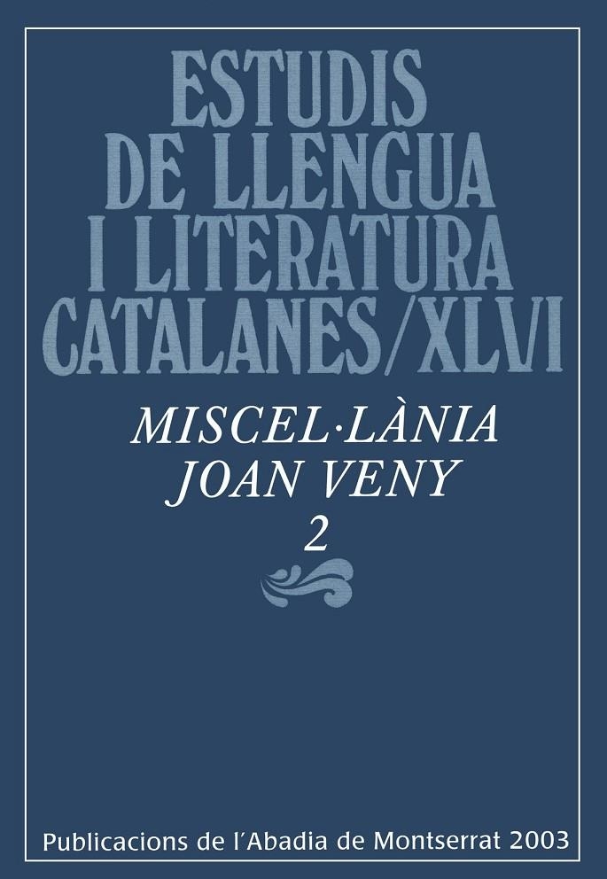 Estudis de llengua i literatura catalanes/XLVI. Miscel·lània Joan Veny | 9788484155119 | Diversos autors | Llibres.cat | Llibreria online en català | La Impossible Llibreters Barcelona