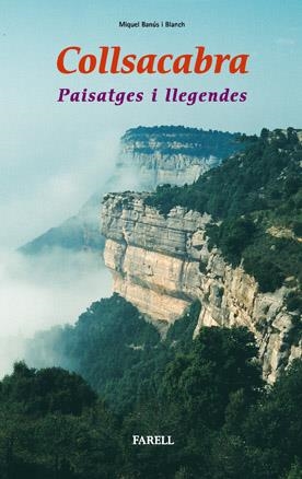 Collsacabra. Paisatges i llegendes | 9788495695222 | Banús i Blanch, Miquel | Llibres.cat | Llibreria online en català | La Impossible Llibreters Barcelona