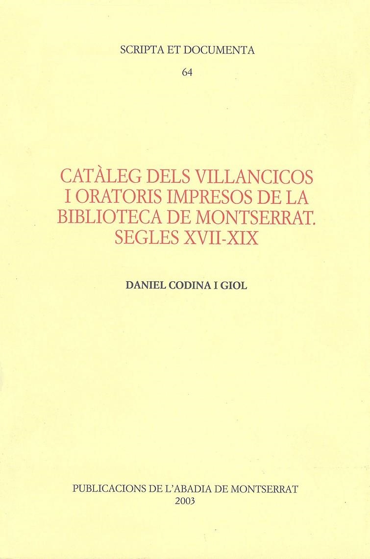 Catàleg dels villancicos i oratoris impresos de la Biblioteca de Montserrat. Segles XVII-XIX | 9788484155317 | Codina i Giol, Daniel | Llibres.cat | Llibreria online en català | La Impossible Llibreters Barcelona