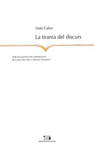 La tirania de discurs | 9788497790338 | Calvo, Lluís | Llibres.cat | Llibreria online en català | La Impossible Llibreters Barcelona