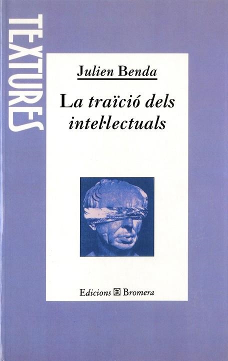 La traïció dels intel·lectuals | 9788476602294 | Benda, Julien | Llibres.cat | Llibreria online en català | La Impossible Llibreters Barcelona