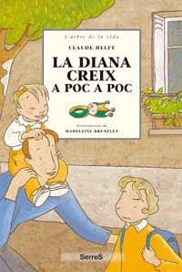 La Diana creix a poc a poc | 9788484880974 | Helft, Claude | Llibres.cat | Llibreria online en català | La Impossible Llibreters Barcelona