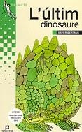 L'últim dinosaure | 9788424695712 | Bertran i Alcalde, Xavier | Llibres.cat | Llibreria online en català | La Impossible Llibreters Barcelona