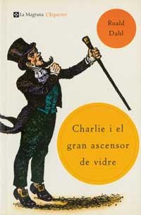 CHARLIE I EL GRAN ASCENSOR DE VIDRE (ESPARVER) | 9788482644776 | DAHL, ROALD | Llibres.cat | Llibreria online en català | La Impossible Llibreters Barcelona