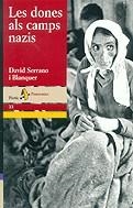 Les dones als camps nazis | 9788473068864 | Serrano i Blanquer, David | Llibres.cat | Llibreria online en català | La Impossible Llibreters Barcelona