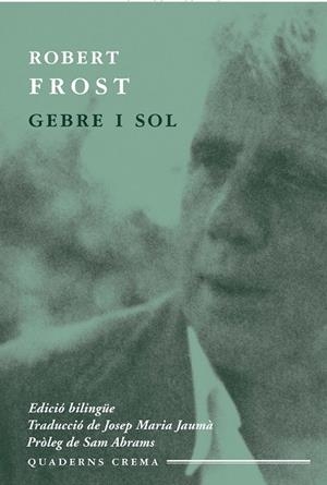 Gebre i sol | 9788477274001 | Frost, Robert | Llibres.cat | Llibreria online en català | La Impossible Llibreters Barcelona