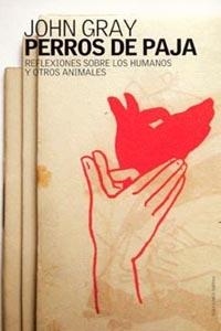 PERROS DE PAJA | 9788449314575 | GRAY, JOHN | Llibres.cat | Llibreria online en català | La Impossible Llibreters Barcelona