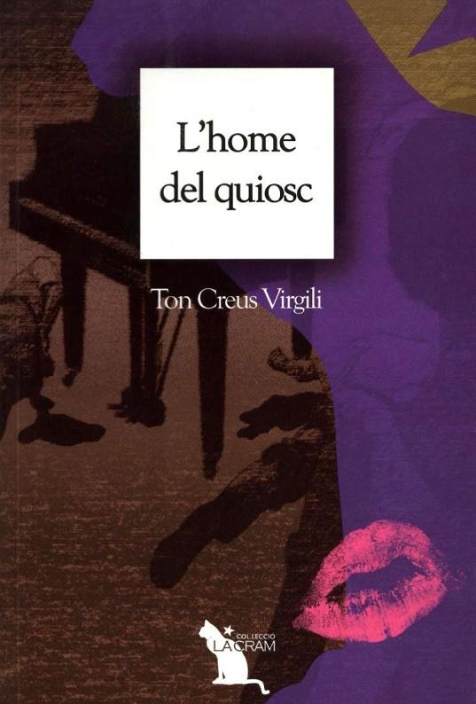 L'home del quiosc | 9788485960842 | Creus Virgili, Ton | Llibres.cat | Llibreria online en català | La Impossible Llibreters Barcelona