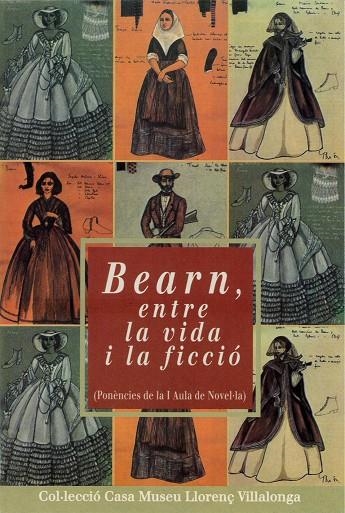 Bearn, entre la vida i la ficció. Ponències de la I Aula de Novel·la | 9788484155584 | Diversos autors | Llibres.cat | Llibreria online en català | La Impossible Llibreters Barcelona