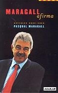 Maragall afirma. Articles 2000-2003 | 9788403094024 | Maragall i Mira, Pasqual | Llibres.cat | Llibreria online en català | La Impossible Llibreters Barcelona