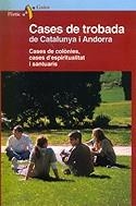 Cases de trobada de Catalunya i Andorra. Cases de colònies, cases d'es | 9788473068840 | Diversos autors | Llibres.cat | Llibreria online en català | La Impossible Llibreters Barcelona