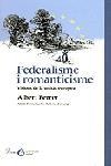 Federalisme i romanticisme. Visions de la unitat europea | 9788484375630 | Ferrer, Albert | Llibres.cat | Llibreria online en català | La Impossible Llibreters Barcelona