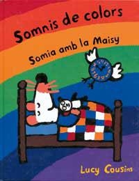 Somnis de colors. Somnia amb la Maisy | 9788484881094 | Cousins, Lucy | Llibres.cat | Llibreria online en català | La Impossible Llibreters Barcelona