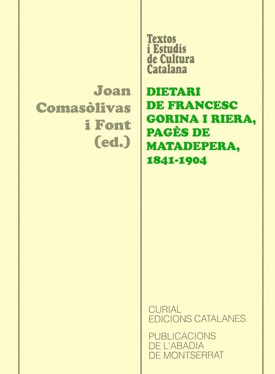 Dietari de Francesc Gorina i Riera, pagès de Matapedera, 1841-1904 | 9788484155508 | Comasòlivas i Font, Joan | Llibres.cat | Llibreria online en català | La Impossible Llibreters Barcelona