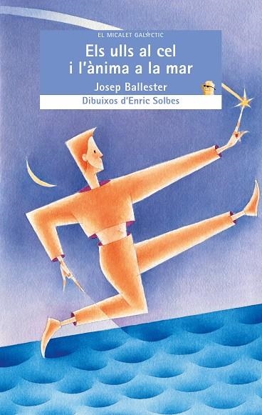 Els ulls al cel i l'ànima a la mar | 9788476608074 | Ballester, Josep | Llibres.cat | Llibreria online en català | La Impossible Llibreters Barcelona