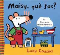 Maisy, què fas? | 9788484881056 | Cousins, Lucy | Llibres.cat | Llibreria online en català | La Impossible Llibreters Barcelona