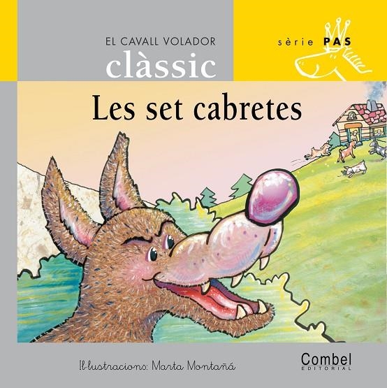 SET CABRETES, LES (SERIE PAS 4 LLETRA RODONA) | 9788478647545 | MONTAÑA, M. (IL·LUST); GRAU, A. (ADAP.) | Llibres.cat | Llibreria online en català | La Impossible Llibreters Barcelona