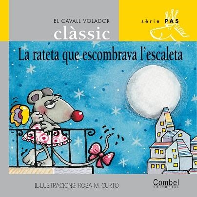 RATETA QUE ESCOMBRAVA L'ESCALETA, LA (SERIE PAS 1 LLETRA PAL | 9788478647590 | GRAU, ANNA; CURTO, ROSA M. | Llibres.cat | Llibreria online en català | La Impossible Llibreters Barcelona