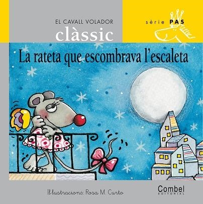 RATETA QUE ESCOMBRAVA L'ESCALETA, LA (SERIE PAS 1 LLETRA LLI | 9788478647514 | CURTO, R. (IL·LUST); GRAU, A. (ADAP.) | Llibres.cat | Llibreria online en català | La Impossible Llibreters Barcelona