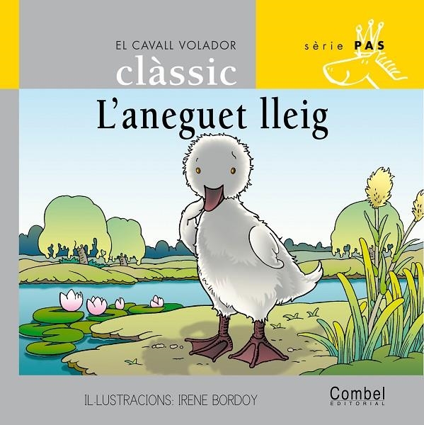 ANEGUET LLEIG, L' (SERIE PAS 2 LLETRA DE PAL) | 9788478647606 | BORDOY, I (IL.L.); GRAU, A. (ADAP.) | Llibres.cat | Llibreria online en català | La Impossible Llibreters Barcelona