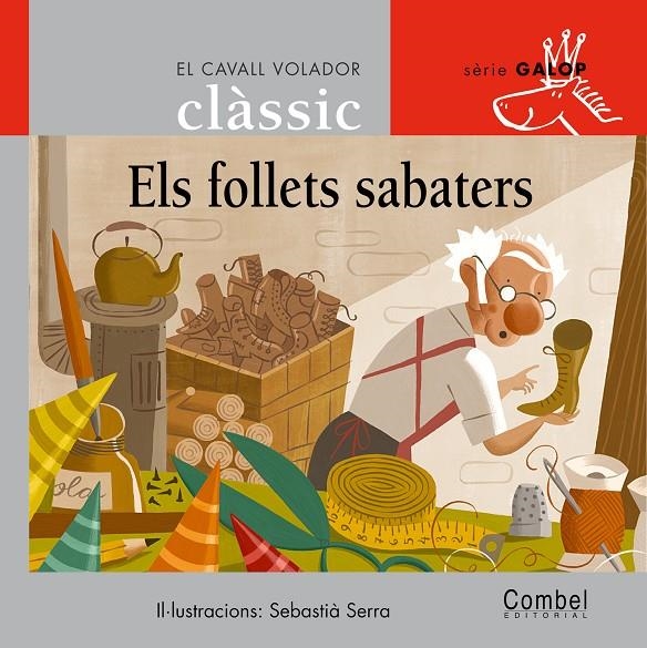 FOLLETS SABATERS, ELS (SERIE GALOP 3) | 9788478647811 | SERRA, SEBASTIA (IL·LUST) ; GRAU, A. (ADAP) | Llibres.cat | Llibreria online en català | La Impossible Llibreters Barcelona