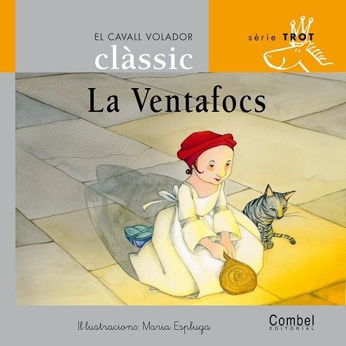 VENTAFOCS, LA (SERIE TROT 3) | 9788478647736 | GRAU, ANNA; ESPLUGA, MARIA | Llibres.cat | Llibreria online en català | La Impossible Llibreters Barcelona