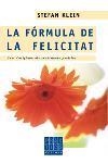 La fòrmula de la felicitat. Com s'originen els sentiments positius | 9788466403689 | Klein, Stefan | Llibres.cat | Llibreria online en català | La Impossible Llibreters Barcelona