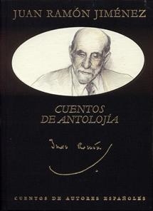 CUENTOS DE ANTOLOJIA JUAN RAMON JIMENEZ -TELA | 9788489142671 | JIMENEZ, JUAN RAMON | Llibres.cat | Llibreria online en català | La Impossible Llibreters Barcelona