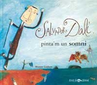 Salvador Dalí, pinta'm un somni | 9788484881285 | Gisbert, Montse | Llibres.cat | Llibreria online en català | La Impossible Llibreters Barcelona