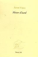 Mester d'isard | 9788475026756 | Valls, Àlvar | Llibres.cat | Llibreria online en català | La Impossible Llibreters Barcelona